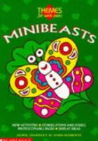 Minibeasts (Themes for Early Years) 0590536850 Book Cover