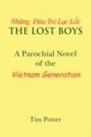 The Lost Boys : A Parochial Novel of the Vietnam Generation 1425744834 Book Cover