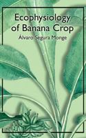 Ecophysiology of Banana Crop 1967668337 Book Cover