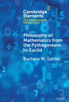 Philosophy of Mathematics from the Pythagoreans to Euclid 1009114069 Book Cover
