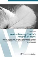 Joanna Murray-Smith's Australian Plays 3639384377 Book Cover