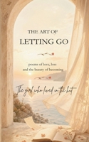 The Art of Letting Go 1069663506 Book Cover