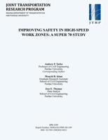 Improving Safety in High-Speed Work Zones: A Super 70 Study 1622600029 Book Cover