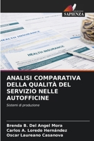 Analisi Comparativa Della Qualità del Servizio Nelle Autofficine (Italian Edition) 6207004043 Book Cover