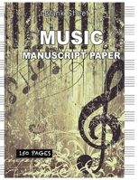 The piano music sheet: 6 Large Staves Per Page (8.5"x11" - 150 Pages) 1703727029 Book Cover