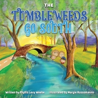 Tumbleweeds Go South 1964251761 Book Cover