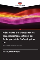 Mécanisme de croissance et caractérisation optique du SnSe pur et du SnSe dopé au Cu (French Edition) 6208641977 Book Cover