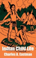 Indian Child Life 171930355X Book Cover