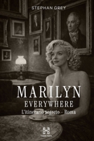 Marilyn Everywhere: L'itinerario segreto - Roma (Hanse Media - Press Series) B0H494SF6P Book Cover