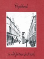 Clydebank in Old Picture Postcards 9028830766 Book Cover