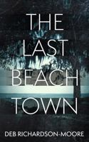 Last Beach Town 1958231738 Book Cover