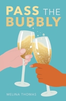 Pass the Bubbly B0CJN6HY82 Book Cover