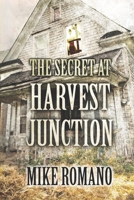 The Secret at Harvest Junction 149090686X Book Cover
