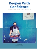 Reopen With Confidence : A Guide for Restaurants in the COVID-19 Era 1735209619 Book Cover