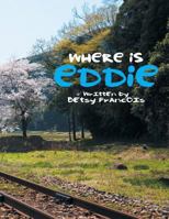 Where Is Eddie 151448868X Book Cover