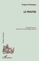 Le peintre (Études Grecques) (French Edition) 274756830X Book Cover