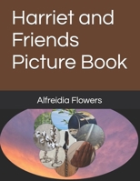 Harriet and Friends Picture Book B0CPFWH1C2 Book Cover