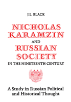 Nicholas Karamzin and Russian Society in the 19th Century 1442651997 Book Cover