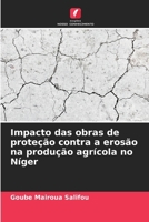 Impacto das obras de proteção contra a erosão na produção agrícola no Níger (Portuguese Edition) 6209796397 Book Cover