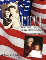 Love in an Altered State: A Family Tested by Stroke 1452096678 Book Cover