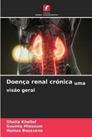 Doença renal crónica uma visão geral 6207390555 Book Cover