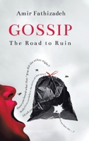 Gossip: The Road to Ruin 0228824370 Book Cover