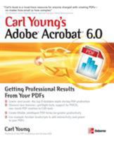 Adobe Acrobat 6.0: Getting Professional Results from Your PDFs 0072231386 Book Cover