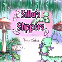 Silla's Slippers B0BBG6P4YQ Book Cover