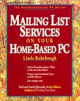 Mailing List Services on Your Home-Based PC (Entrepreneurial PC) 0830644741 Book Cover