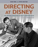 Directing at Disney: The Original Directors of Walt's Animated Films 148475574X Book Cover