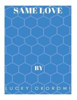 Same Love: Could this be love 1975717473 Book Cover