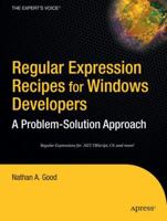 Regular Expression Recipes for Windows Developers: A Problem-Solution Approach 1590594975 Book Cover