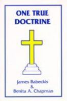 One True Doctrine 1573531049 Book Cover