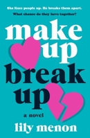 Make Up Break Up 1250761999 Book Cover