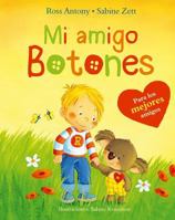 Mi Amigo Botones 8491452079 Book Cover