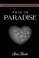 Pain In Paradise B087H831GJ Book Cover