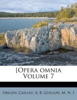 [Opera omnia Volume 7 1246763990 Book Cover