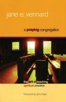 A Praying Congregation: The Art of Teaching Spiritual Practice 156699313X Book Cover