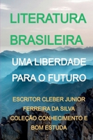 UMA LIBERDADE PARA O FUTURO 8547107193 Book Cover
