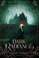 Dark Radiance 1733268715 Book Cover