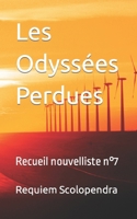 Les Odyssées Perdues: Recueil nouvelliste n°7 (French Edition) B0CRGV1P74 Book Cover