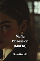 Mafia Obsession (MAFIA) B0DPTGM2LQ Book Cover