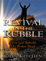 Revival in the Rubble: How God Rebuilds His Broken People 0875088732 Book Cover