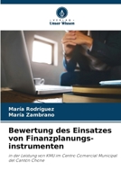 Bewertung des Einsatzes von Finanzplanungs-instrumenten (German Edition) 6207047303 Book Cover