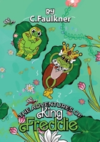 The Adventures of King Freddie 1967840776 Book Cover