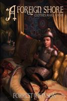 A Foreign Shore: Clothes Make a Man 061581252X Book Cover