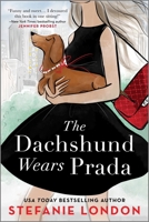 The Dachshund Wears Prada 1335639837 Book Cover