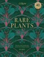 Kew: Rare Plants: Forty of the World's Rarest and Most Endangered Plants 0233006230 Book Cover