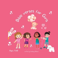 Bible Verses for Girls: Short Bible Verses to Inspire Confidence and Faith in God B0C6WD63G9 Book Cover