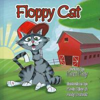 Floppy Cat 0976830779 Book Cover